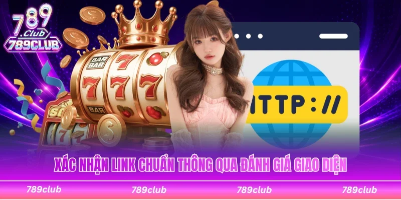 Xác nhận link chuẩn thông qua đánh giá giao diện