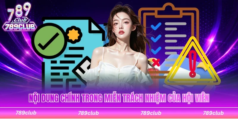 Miễn trừ về trách nhiệm và các nội dung chính