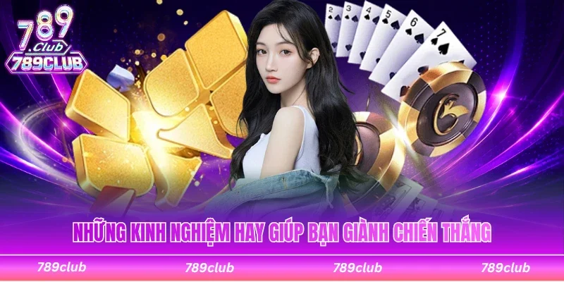 Những bí kíp hay giúp bạn giành chiến thắng